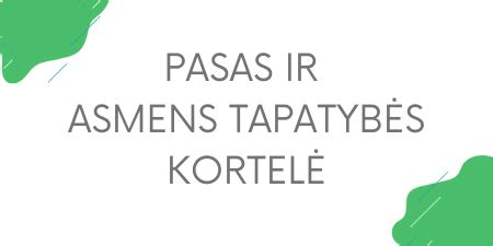 Vaiko pasas ir tapatybės kortelė