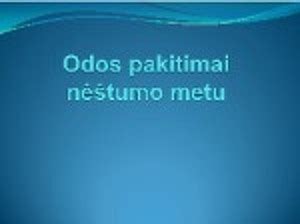 Odos pakitimai nėštumo metu