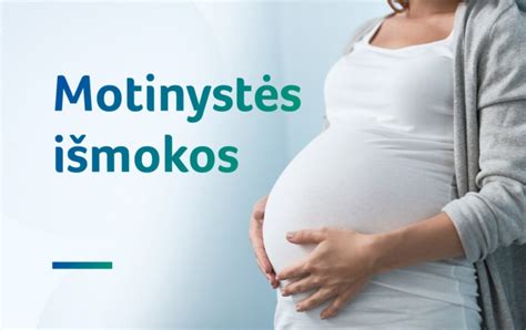 Lentelė: Motinystės išmokos apskaičiavimas