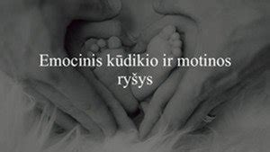 Motinos ir naujagimio glaudus ryšys