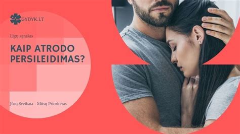 simptomai ir požymiai persileidimo