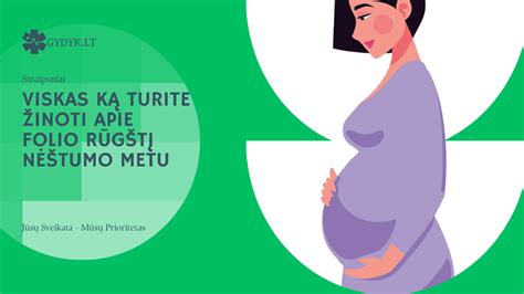 Infografika apie folio rūgšties svarbą nėštumo metu