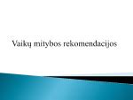 vaiku mitybos rekomendacijos