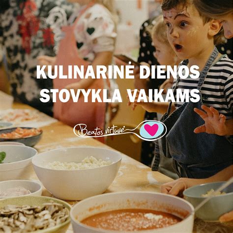 vaikų kulinarinės stovyklos
