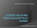 Streso valdymo strategijos darbe