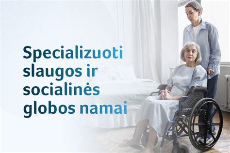 Lietuvos medicininės ir socialinės slaugos paslaugų schema