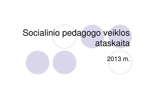Statistika apie socialinio pedagogo darbo krūvį