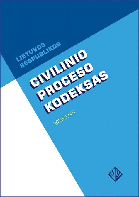 Civilinio kodekso ir proceso kodekso santrauka