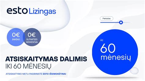 ESTO lizingas ir mokėjimo galimybės