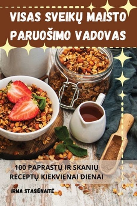 Sveikų maisto produktų asortimentas