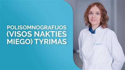 Polisomnografijos tyrimas